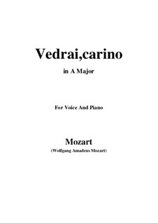 Vedrai, Carino: Ля мажор by Вольфганг Амадей Моцарт