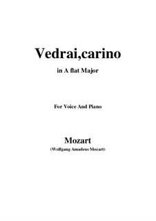 Vedrai, Carino: A flat Major by Вольфганг Амадей Моцарт