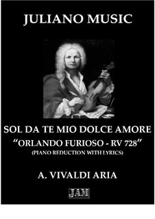 Orlando furioso: Sol da te, mio dolce amore, for piano by Антонио Вивальди
