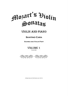 14 Violin Sonatas for Violin and Piano - Scores and Part (Book 1): 14 Violin Sonatas for Violin and Piano - Scores and Part (Book 1) by Вольфганг Амадей Моцарт