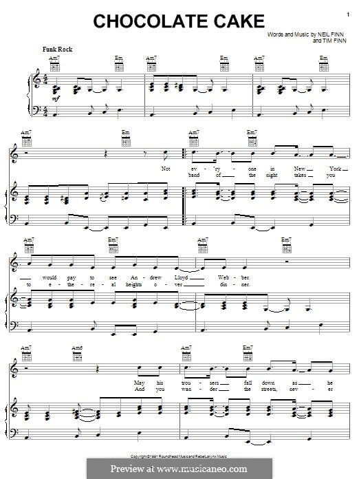 Chocolate Cake (Crowded House): Для голоса и фортепиано (или гитары) by Neil Finn, Tim Finn