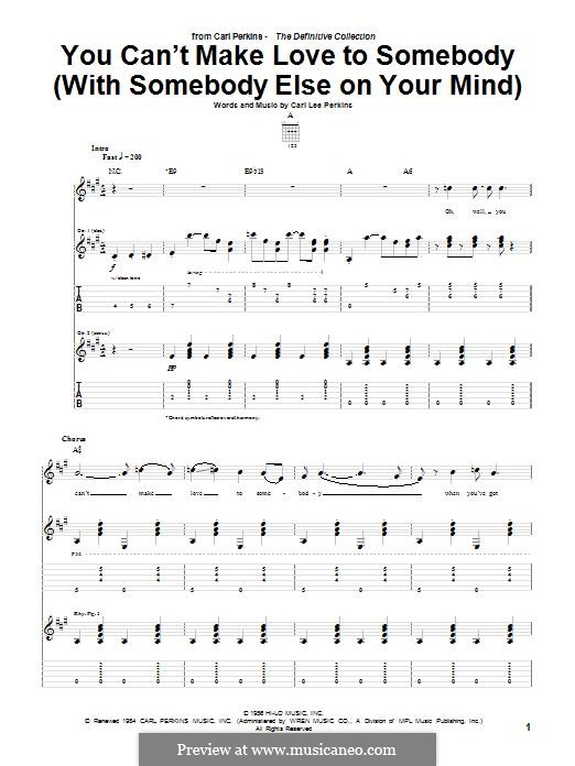 You Can't Make Love To Somebody (With Somebody Else On Your Mind): You Can't Make Love To Somebody (With Somebody Else On Your Mind) by Carl Lee Perkins