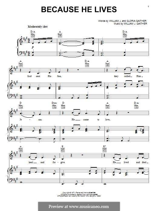 Because He Lives (Gaither Vocal Band): Для голоса и фортепиано (или гитары) by Gloria Gaither, William J. Gaither