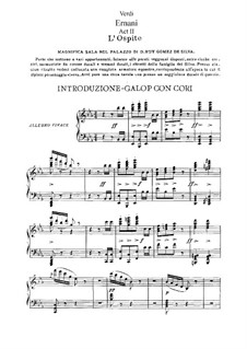 Эрнани: Акт II. Переложение для солистов, хора и фортепиано by Джузеппе Верди