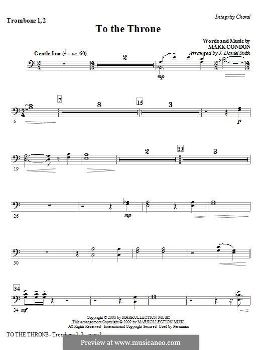 To the Throne: Trombone 1 & 2 part by Mark Condon