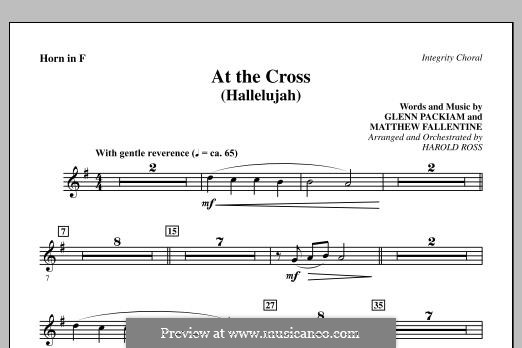 At The Cross (Hallelujah): F Horn part by Glenn Packiam, Matthew Fallentine