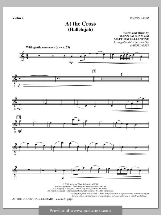At The Cross (Hallelujah): Violin 2 part by Glenn Packiam, Matthew Fallentine