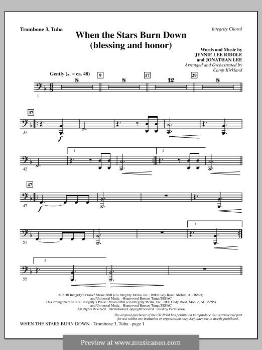 When The Stars Burn Down (Blessing and Honor): Trombone 3/Tuba part by Jennie Lee Riddle, Jonathan Lee