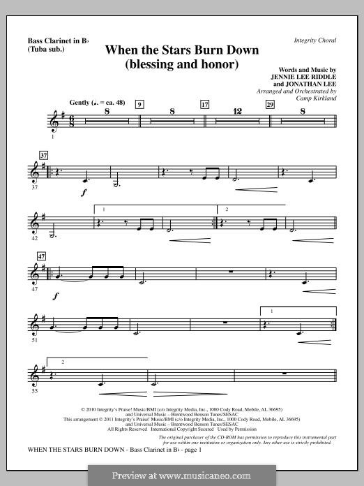 When The Stars Burn Down (Blessing and Honor): Bass Clarinet (sub. Tuba) part by Jennie Lee Riddle, Jonathan Lee