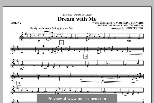 Dream with Me: Violin 2 part by David Foster, Jacqueline Evancho, Linda Thompson