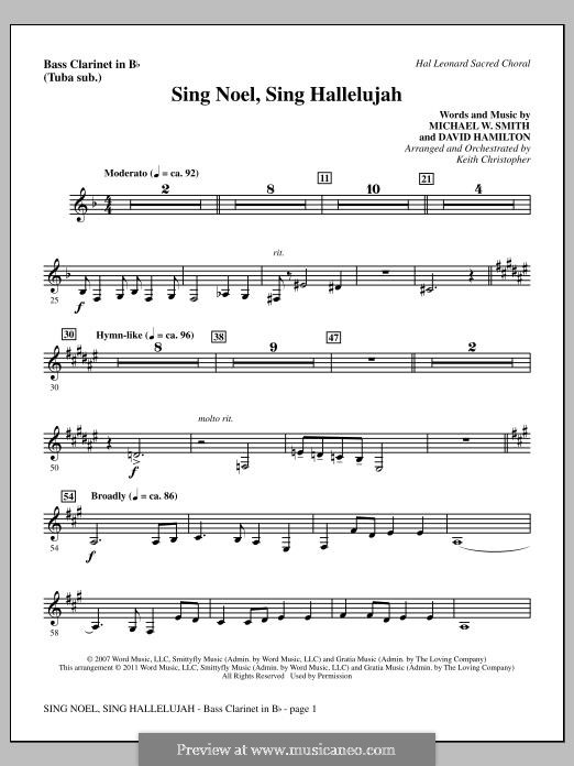Sing Noel, Sing Hallelujah: Bass Clarinet (sub. Tuba) part by Michael W. Smith, David Hamilton