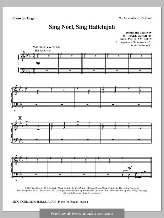 Sing Noel, Sing Hallelujah: Piano or Organ part by Michael W. Smith, David Hamilton