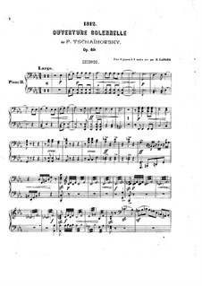 1812. Торжественная увертюра, TH 49 Op.49: Для двух фортепиано в восемь рук – партия второго фортепиано by Петр Чайковский