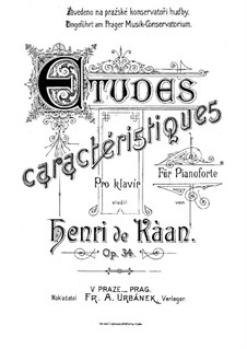 Шесть характерных этюдов, Op.34: Шесть характерных этюдов by Heinrich von Kaan