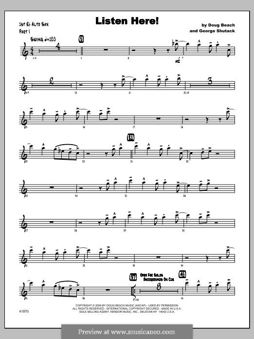 Listen Here!: Alto Sax 1 part by George Shutack