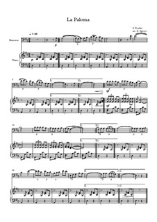 10 Easy Classical Pieces for Bassoon and Piano Vol.5: La Paloma by Вольфганг Амадей Моцарт, Франц Шуберт, Антонин Дворжак, Жорж Бизе, Георг Фридрих Гендель, Джузеппе Верди, Петр Чайковский, Эмиль Вальдтойфель, Адольф Адам, Себастьян Ирадьер