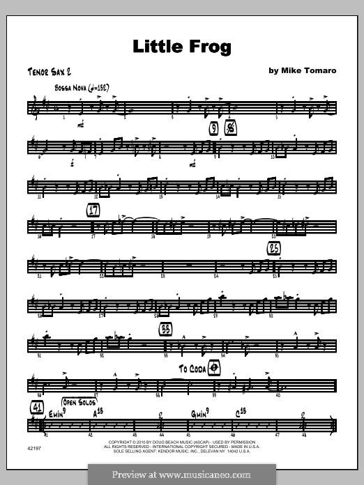 Little Frog: Tenor Sax 2 part by Mike Tomaro