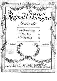 Three Songs, Op.190: No.2 Tis May Love by Reginald De Koven