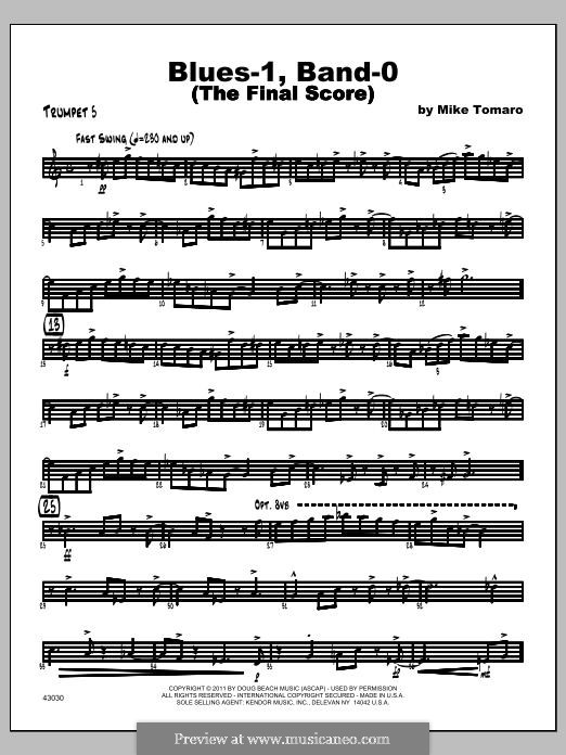 Blues-1, Band-0 (The Final Score): Trumpet 5 part by Mike Tomaro