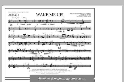 Wake Me Up! (arr. Tom Wallace): Alto Sax 1 part by Aloe Blacc, Michael Einziger, Avicii, Arash Andreas Pournouri