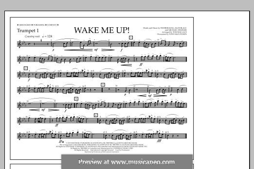 Wake Me Up! (arr. Tom Wallace): Trumpet 1 part by Aloe Blacc, Michael Einziger, Avicii, Arash Andreas Pournouri