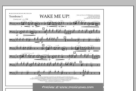 Wake Me Up! (arr. Tom Wallace): Trombone 1 part by Aloe Blacc, Michael Einziger, Avicii, Arash Andreas Pournouri