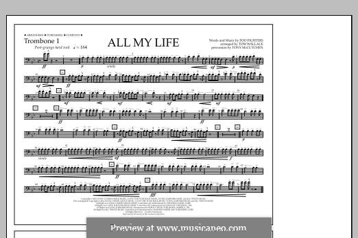 All My Life: Trombone 1 part by Christopher Shiflett, David Grohl, Nate Mendel, Taylor Hawkins