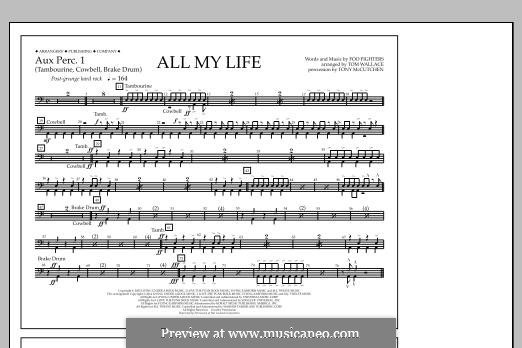 All My Life: Aux. Perc. 1 part by Christopher Shiflett, David Grohl, Nate Mendel, Taylor Hawkins