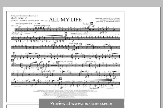 All My Life: Aux. Perc. 2 part by Christopher Shiflett, David Grohl, Nate Mendel, Taylor Hawkins