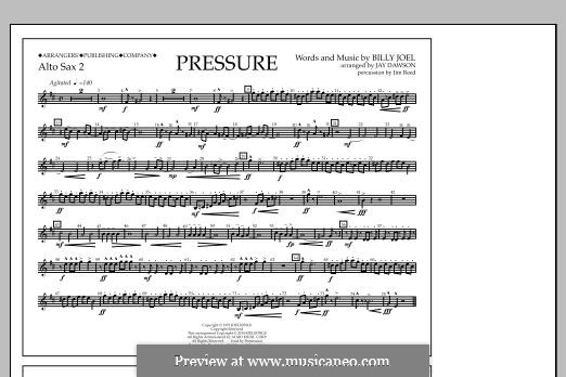 Pressure: Alto Sax 2 part by Billy Joel