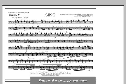 Sing (arr. Tom Wallace): Baritone B.C. part by Ed Sheeran, Pharrell Williams