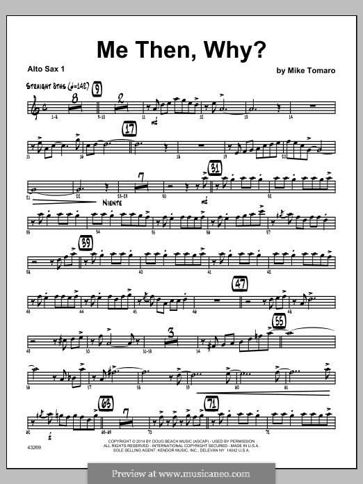 Me Then, Why?: 1st Eb Alto Saxophone part by Mike Tomaro