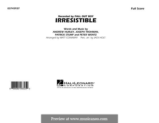Irresistible (Fall Out Boy): Партитура by Andrew Hurley, Joseph Trohman, Patrick Stump, Peter Wentz
