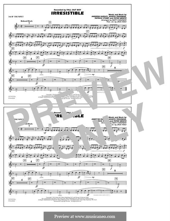 Irresistible (Fall Out Boy): 3rd Bb Trumpet part by Andrew Hurley, Joseph Trohman, Patrick Stump, Peter Wentz