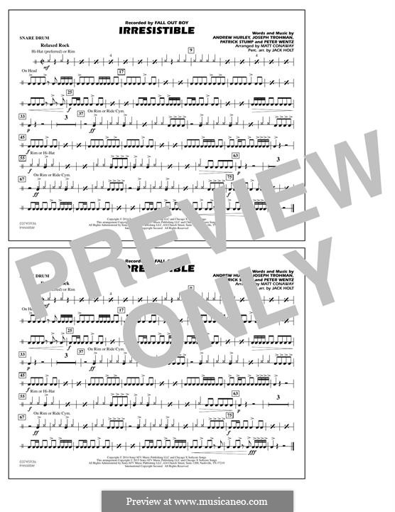 Irresistible (Fall Out Boy): Snare Drum part by Andrew Hurley, Joseph Trohman, Patrick Stump, Peter Wentz