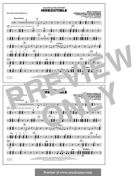 Irresistible (Fall Out Boy): Multiple Bass Drums part by Andrew Hurley, Joseph Trohman, Patrick Stump, Peter Wentz