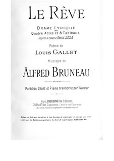 Le rêve: Version for soloists, choir and piano by Альфред Брюно
