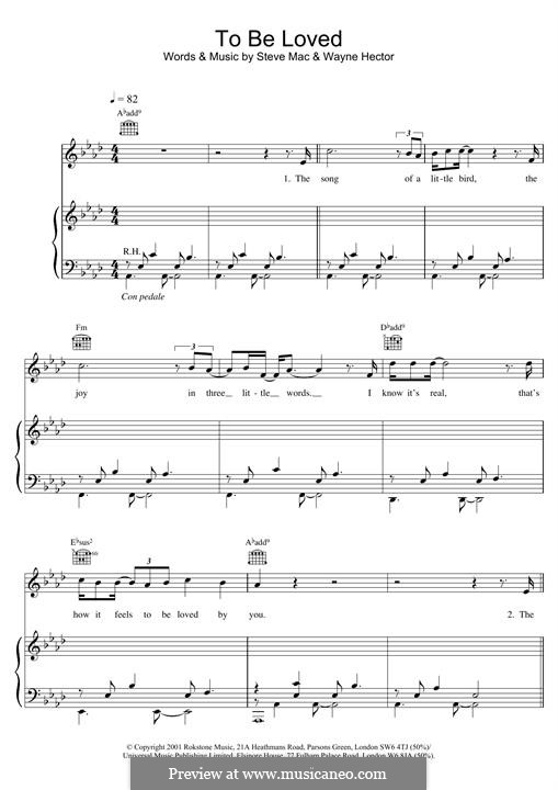 To Be Loved (Westlife): Для голоса и фортепиано (или гитары) by Steve Mac, Wayne Anthony Hector