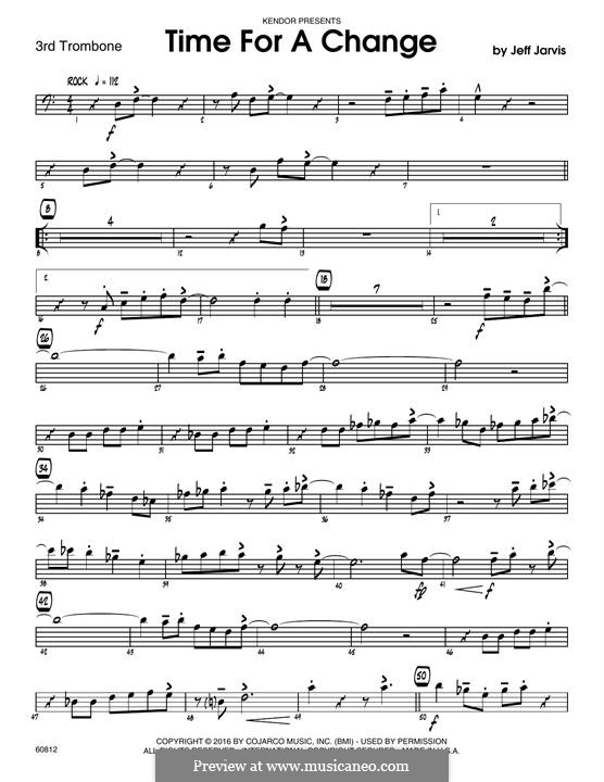 Time for a Change: 3rd Trombone part by Jeff Jarvis