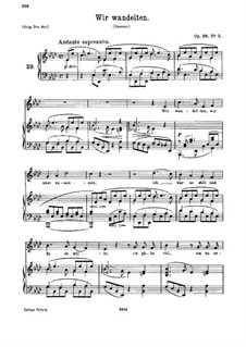 Четыре песни, Op.96: Nr.2 Wir wandelten by Иоганнес Брамс