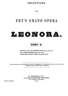 Leonora: Grant Me Only One Hour. Arrangement for voice and piano by William Henry Fry