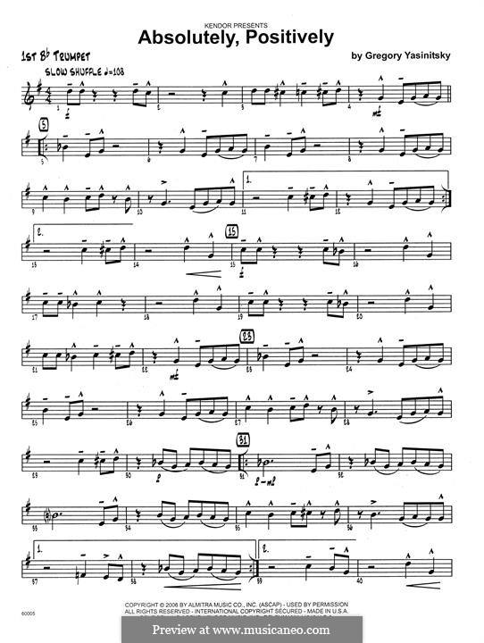 Absolutely, Positively: 1st Bb Trumpet part by Gregory Yasinitsky