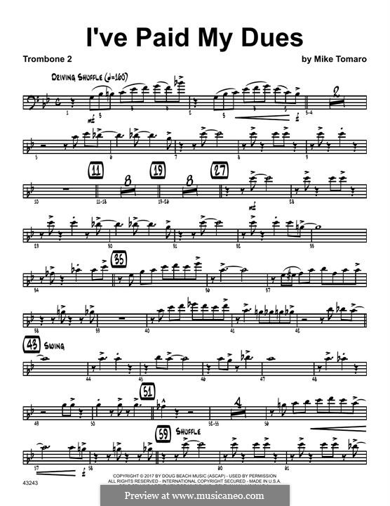 I've Paid My Dues: 2nd Trombone part by Mike Tomaro