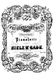 Весенние цветы, Op.2b: Весенние цветы by Нильс Вильгельм Гаде