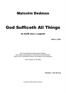 God Sufficeth All Things, MMC10: God Sufficeth All Things by Malcolm Dedman