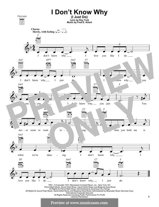 I Don't Know Why (I Just Do): Для укулеле by Roy Turk, Fred E. Ahlert