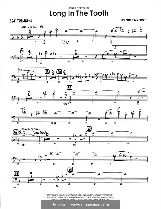 Long in The Tooth: 1st Trombone part by Frank Mantooth