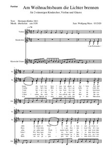 Am Weihnachtsbaum die Lichter brennen: Für Chor, Violine und Gitarre by Unknown (works before 1850)