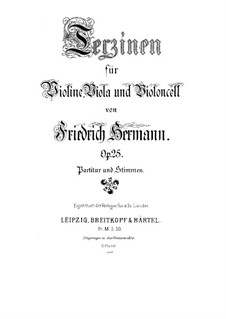 Terzinen für Violine, Bratsche und Cello, Op.25: Партии by Фридрих Германн