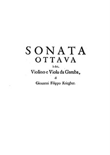 Соната No.8 для скрипки, виолы да гамба и бассо континуо: Соната No.8 для скрипки, виолы да гамба и бассо континуо by Иоганн Филипп Кригер